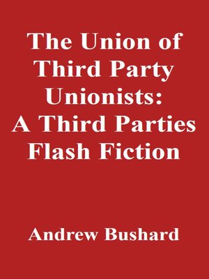 cover image of The Union of  Third Party Unionists